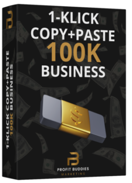 1-Klick Copy+Paste 100K Business